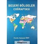 Beşeri Bölgeler Coğrafyası - Ramazan Özey