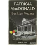BEŞİKTEN MEZARA - PATRICIA MACDONALD