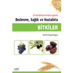 Beslenme, Sağlık ve Hastalıkta Bitkiler - Gülay Hergenç