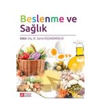 Beslenme Ve Sağlık - Saime Küçükkömürler