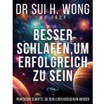 Besser schlafen, um erfolgreich zu sein: Praktische Schritte, die dein Leben bereichern werden