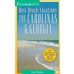 Best Beach Carolinas & Georgia: Pb (Frommer's Best Beach Vacations) [Idioma Inglés] (FROMMER'S BEST BEACH VACATIONS CAROLINA'S AND GEORGIA)