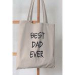 Best Dad Ever Babalar Günü Babaya Hediye Baskılı %100 Pamuklu Ham Bez Bej Çanta