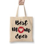 Best Mom Ever Gifts Anneler Günü 07 Bez Çanta Uzun Saplı - Açık Bej - 40 X 40