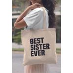 Best Sister Ever Abla Kız Kardeş Hediyelik Baskılı %100 Pamuklu Ham Bez Bej Çanta