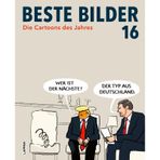 Beste Bilder 16 - Die Cartoons des Jahres 2025: Der satirische Jahresrückblick mit Karikaturen zu Politik, Gesellschaft und höherem Blödsinn (Beste Bilder – Die Cartoons des Jahres)