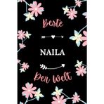 Beste Naila der welt: Notizbuch Naila Kollegin - 110 linierte Seiten - Geschenk für eine Frauen Naila personalisiert mit Namen