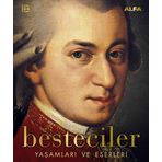 Besteciler Yaşamları ve Eserleri Ciltli - Kolektif