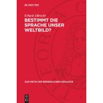 Bestimmt die Sprache unser Weltbild?: Zur Kritik der gegenwartigen burgerlichen Sprachphilosophie