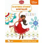 Beta Kids Disney Eğitsel Prenses Elena Alıştırma Kitabım Noktalar Kitabı