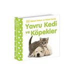 Beta Kids Yavru Kedi ve Köpekler Bebek Dokun ve Hisset Serisi Kitabı