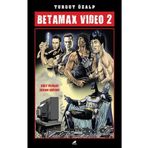 Betamax Video 2 - Turgut Özalp