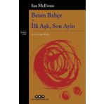 Beton Bahçe - İlk Aşk, Son Ayin - İan Mcewan