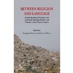 Between Religion And Language - Evangelia Balta Mehmet Ölmez