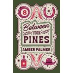 Between the Pines (Black Springs Ranch, Band 1)