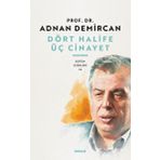 Beyan Yayınları Dört Halife Üç Cinayet