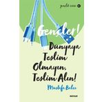 Beyan Yayınları Gençler Dünyaya Teslim Olmayın Teslim Alın!