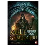Beyaz Balina Yayınları BH-9786051886756_rollback_1729847033218 Kule Günlükleri - 1 Kurtlarla Savaş, Laura Gallego Garcia, , Kule Günlükleri -