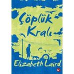 Beyaz Balina Yayınları - Çöplük Kralı - Elizabeth Laird