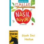 Beyaz Balina Yayınları Merhaba Dünya! - Elmalar Nasıl Büyür ? + Siyah Inci - Hayır