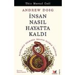 Beyaz Baykuş Yayınları İnsan Nasıl Hayatta Kaldı