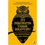Beyaz Baykuş Yayınları İyi Psikopatın Yaşam Kılavuzu