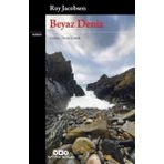 Beyaz Deniz - Roy Jacobsen