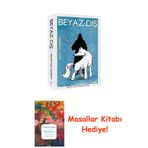 Beyaz Diş + Masallar Kitabı