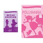 Beyaz Geceler – Kısaltılmış Metin & Pollyanna (Kısaltılmış Metin): 100 Temel Eser (2 Kitap Set)