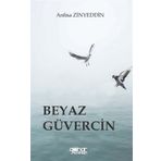 Beyaz Güvercin - Anfisa Zinyeddin