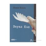 BEYAZ KUŞ - AHMET ÜRESIN