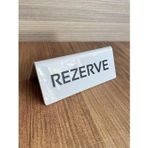 Beyaz Pleksi Masaüstü Rezerve Yazısı (Çift Yönlü)