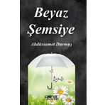 Beyaz Şemsiye - Abdüssamet Durmuş