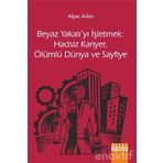 Beyaz Yakalı'yı İşletmek: Hadsiz Kariyer - Ölümlü Dünya ve Sayfiye