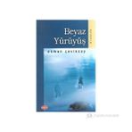 Beyaz Yürüyüş - Osman Çeviksoy