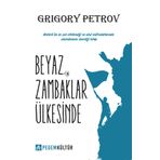 Beyaz Zambaklar Ülkesinde - Pegem Kültür