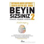 Beyin Sizsiniz 2 - İsmail Hakkı Aydın