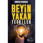 Beyin Yakan Teoriler - Kürşad Berkkan