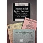 Beynelmilel İşçiler İttihadı - Erden Akbulut