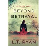 Beyond Betrayal (Clarissa Abbot, Band 1)