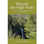 Beyond the High Peaks: Exploring the Lesser-Known Regions of the Adirondacks