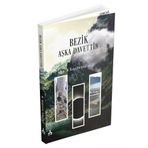 Bezik Aşka Davettir - Mehmet Bahattin Adıgüzel