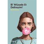 Bi’ Müsaade Et Delireyim