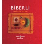 Biberli - Tarifler Kitabı / Helen Sudell / İş Bankası Kültür Yayınları