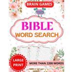 Bible Word Search: Calming and inspirational Word Search for Adults to Relax With More Than 2200 Words