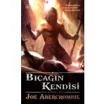 Bıçağın Kendisi - Joe Abercrombie