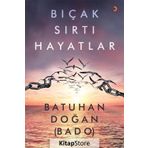 Bıçak Sırtı Hayatlar - Batuhan Doğan
