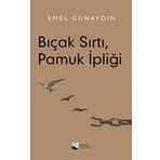 Bıçak Sırtı Pamuk İpliği - Emel Günaydın
