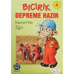 BICIRIK DEPREME HAZIR - NURETTIN İĞCİ