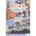 Bıcırık ile İstanbul Turu 1 - Nurettin İğci